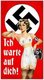 If this is indeed a Nazi pin-up poster, then it is unusual in portraying a scantily-clad woman wearing a swastika armband against the National Flag of the Third Reich. German Fascist art forbade 'degenerate' art forms (Entartete Kunst) and generally promoted art that was 'heroic and Germanic'. Women were generally portrayed as mothers or patriotic workers, Romantic themes were permitted, but generally not erotic.<br/><br/>

Might this be an example of British or American propaganda poster art encouraging the German soldier to think about returning home?