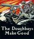 'Doughboy' was an informal term for a member of the United States Army or Marine Corps, especially used to refer to members of the American Expeditionary Forces in World War I, but initially used in the Mexican-American War of 1846-48.