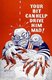 USA / Japan:  'Your Bit Can Help Drive Him Mad', American anti-Japanese World War II propaganda poster, c. 1942